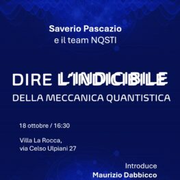 Dire l'indicibile della Meccanica Quantistica - 18 ottobre 2024 - Accademia Pugliese delle Scienze